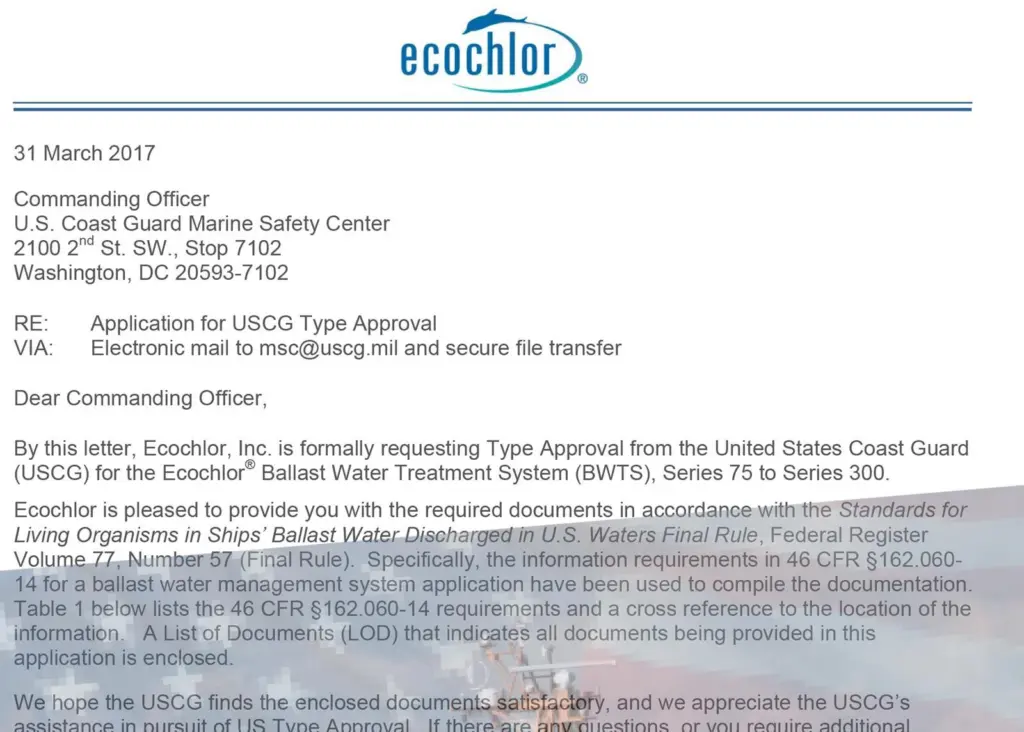 Ecochlor's application means that it is the fifth system in total, and the first using chlorine dioxide injection, filed for USCG type approval