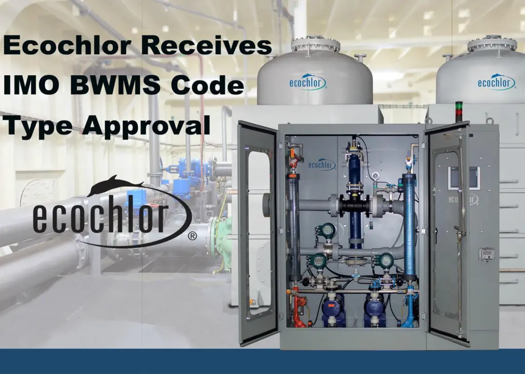 Ecochlor has been awarded Type Approval from the NMA for its BWMS Photo: Ecochlor