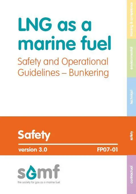 The Society for Gas as a Marine Fuel has released a fourth edition of its LNG bunkering guidelines handbook.