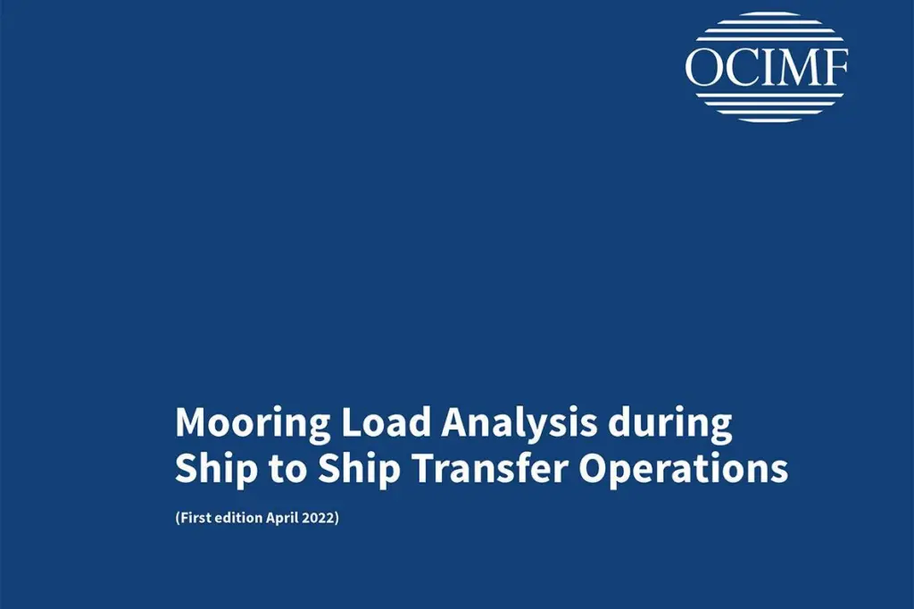 The Oil Companies International Marine Forum (OCIMF) has published a new study analysing ship-to-ship transfers under varying environmental conditions.