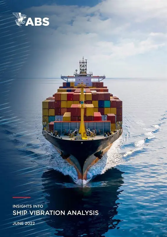 ABS' Insights into Ship Vibration Analysis explores four different real-world cases where vibration issues have been identified, analysed and mitigated.